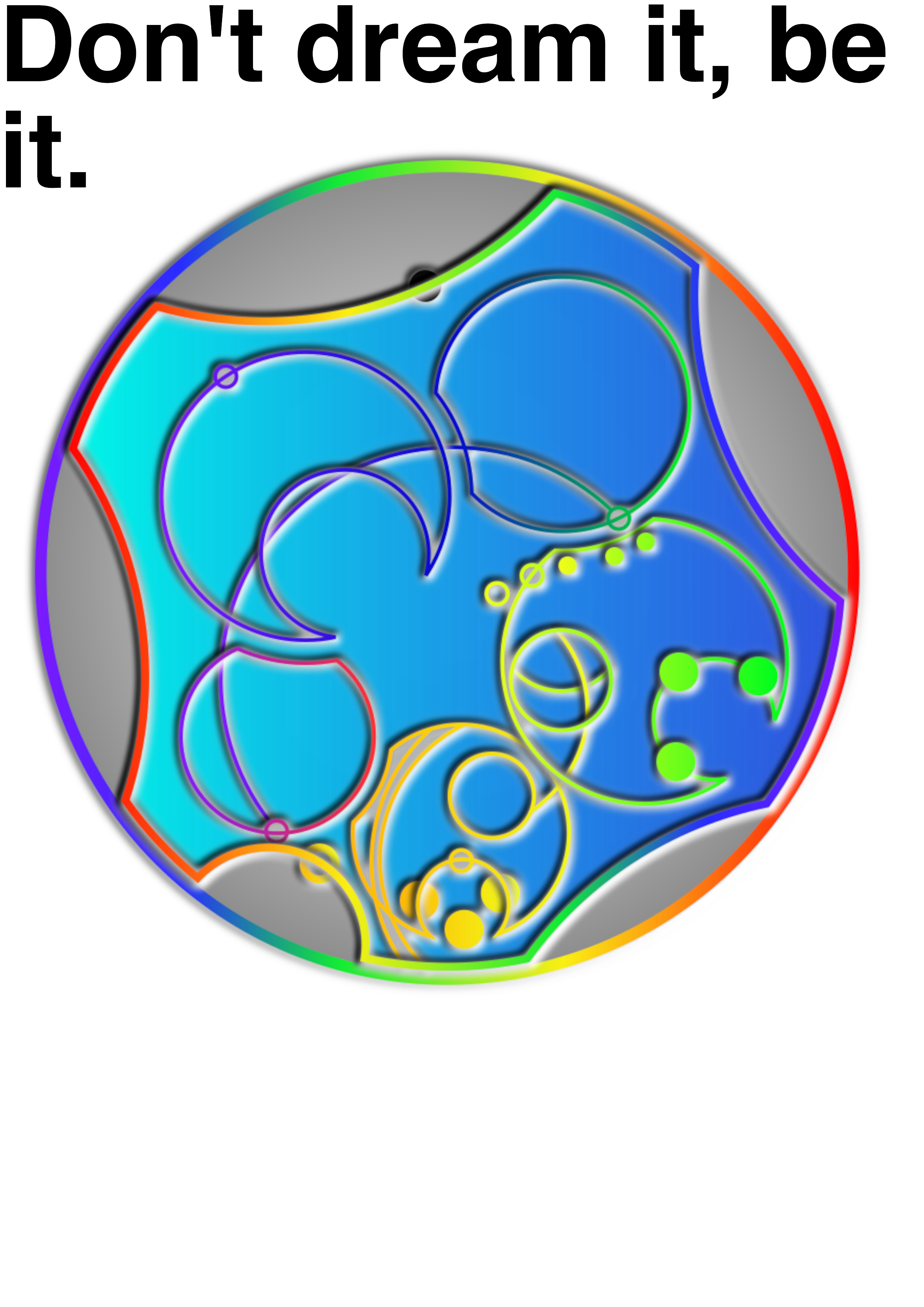 "Don't dream it, be it." written in Sherman's Gallifreyan with rainbow lines, a gray and blue background, and a single black dot. There is a text above the artwork transliterating it into the Latin script. There is no watermark or signature.